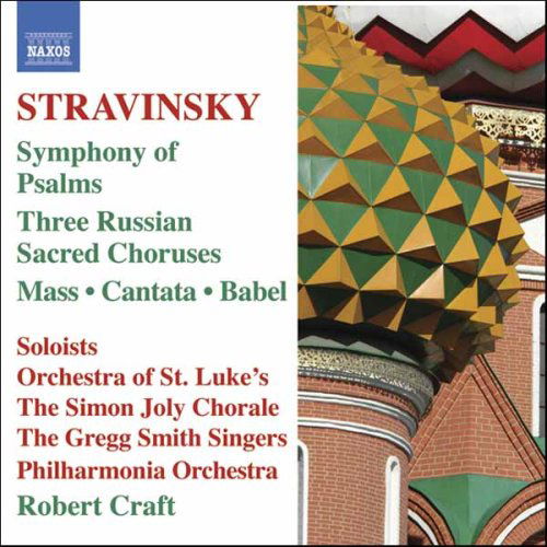 Symphony Of Psalms - I. Stravinsky - Musique - NAXOS - 0747313250424 - 26 septembre 2006