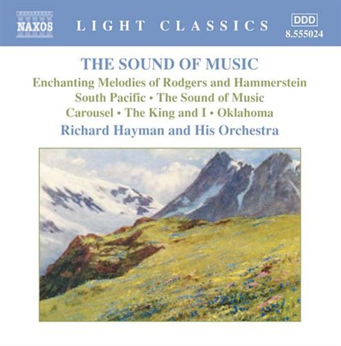 Enchanting Melodies - Rodgers & Hammerstein / Hayman - Music - NAXOS - 0747313502424 - March 22, 2005