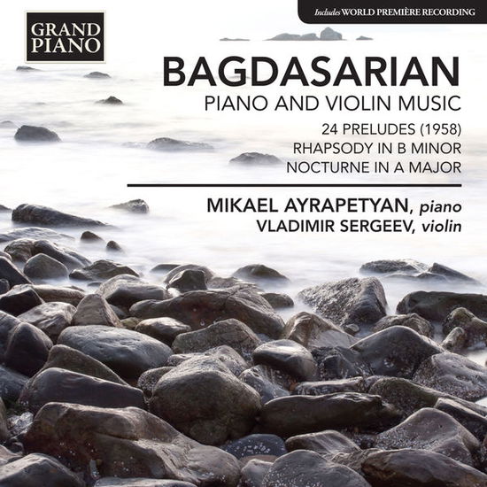 Bagdasarianpiano Violin - Ayrapetyansergeev - Muzyka - GRAND PIANO - 0747313966424 - 2 czerwca 2014