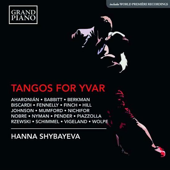 Cover for Hanna Shybayeva · Tangos For Yvar (CD) (2019)