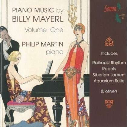 Cover for Philip Martin · Piano Music By Billy Mayerl Vol 1 (CD) (2013)