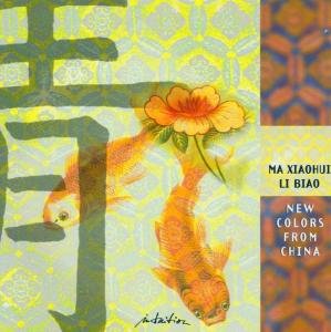 Cover for Xiaohui, Ma/Li Biao · New Colors From China (CD) (2004)