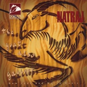 Cover for Natraj · The Goat Also Gallops (CD) (2010)