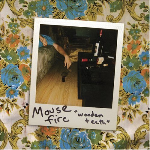 Cover for Mouse Fire · Mouse Fire-wooden Teeth (CD) (2019)