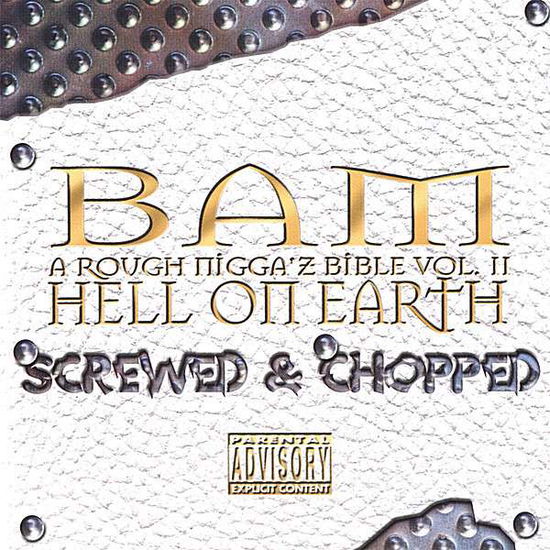 Hell On Earth (Screwed & Chopped) - Bam - Music - Beatbox Records - Sosouth - 0752214414424 - 