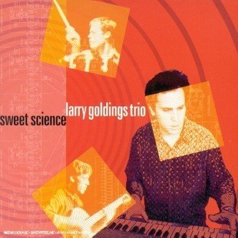 Cover for Larry Goldings · Sweet Science (CD) (2002)
