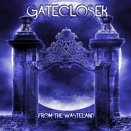 Cover for Gatecloser · From The Wasteland (CD) (2020)