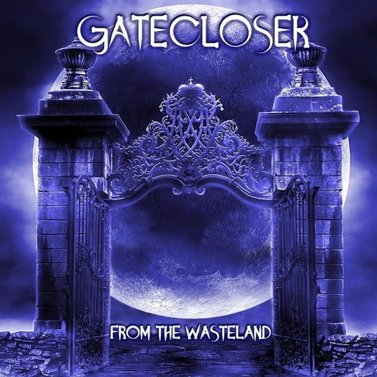 From The Wasteland - Gatecloser - Musiikki - SLIPTRICK - 0760137442424 - tiistai 22. syyskuuta 2020