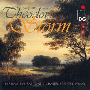 Cover for Bästlein,Ulf / Spencer,Charles · Theodor Storm Vertonungen *s* (CD) (2013)