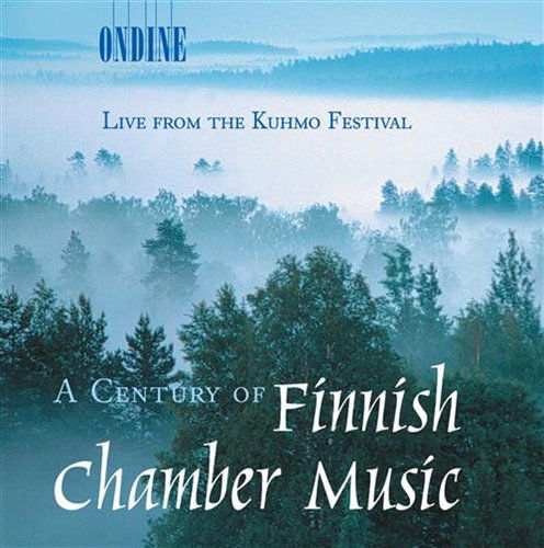 *kuhmo Chamber Music Ant - Toivo Kuula (1883-1918) - Music - Ondine - 0761195098424 - August 1, 2009