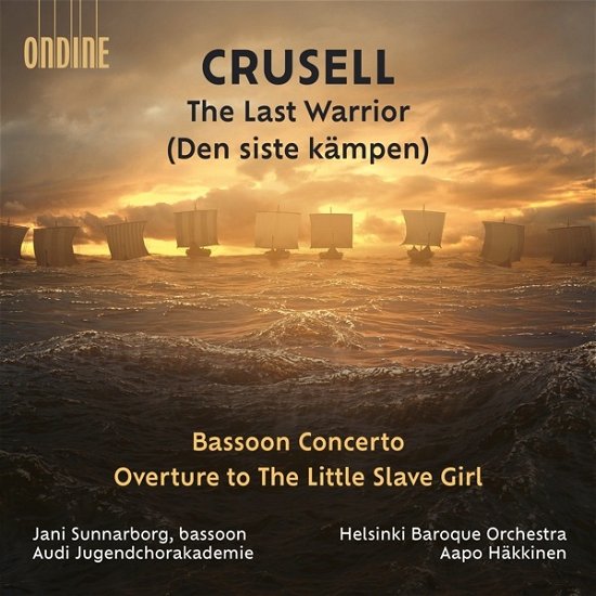 Cover for Aapo Hakkinen · Crusell: the Last Warrior - Bassoon Concerto- Overture (CD) (2023)