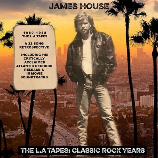 The La Tapes: the Classic Rock Years - James House - Muzyka - MELODICROCK CLASSICS - 0762183670424 - 8 lipca 2022