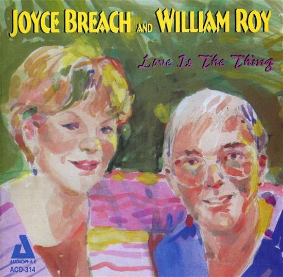 Love Is The Thing - Joyce Breach - Musik - AUDIOPHILE - 0762247231424 - 6. marts 2014
