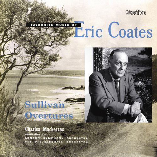 Cover for Charles Mackerras · Eric Coates &amp; Sullivan Overtures (CD) (2010)