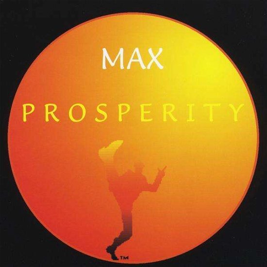 Cover for Max · Prosperity (CD) (2011)