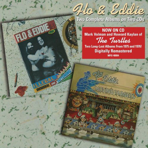 Cover for Flo &amp; Eddie · Illegal Immoral And Fattening / Moving Targets (CD) (2010)