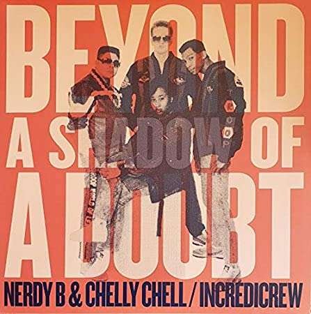 Beyond A Shadow Of A Doubt - Nerdy B/Chelly Chell - Musik - EVER RAP - 0767023074424 - 18. december 2020