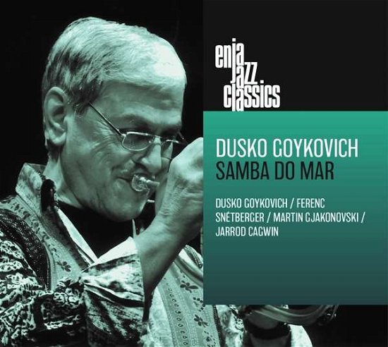 Dusko Goykovich · Samba Do Mar (CD) (2022)