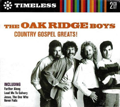 Country Gospel Greats! - Oak Ridge Boys - Muziek - 2cd - 0779836837424 - 