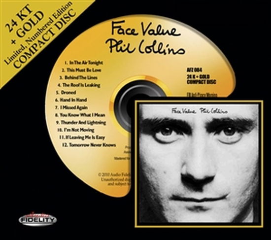 Face Value 24k-gold - Phil Collins - Musik - AUDIO FIDELITY - 0780014208424 - 3. Januar 2011