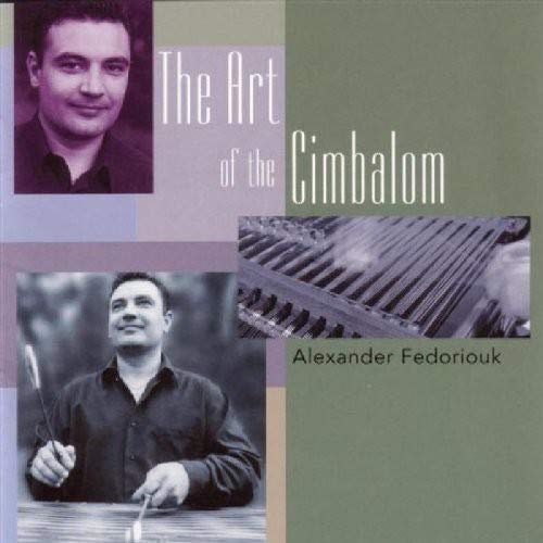 Art Of Cimbalom - Alexander Fedoriouk - Muziek - TRADITIONAL CROSSROADS - 0780702431424 - 4 maart 2004