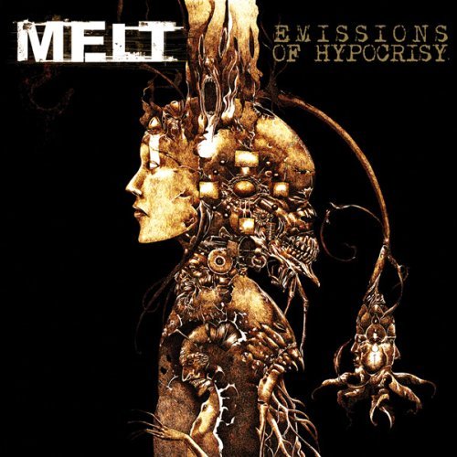 Cover for Melt · Emissions of Hypocrisy (CD) (2011)