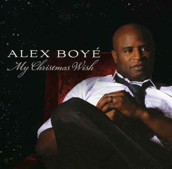 Cover for Alex Boye · My Christmas Wish (CD) (2010)