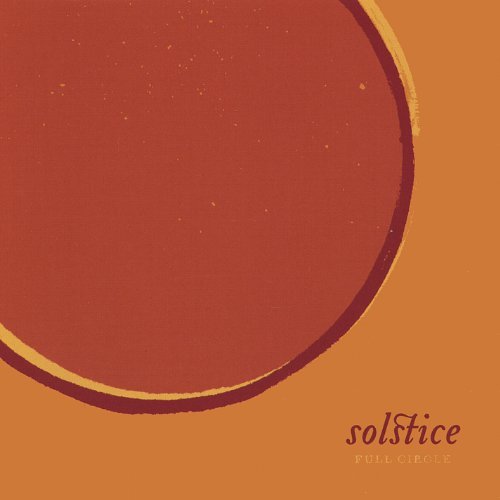 Cover for Solstice · Full Circle (CD) (2005)