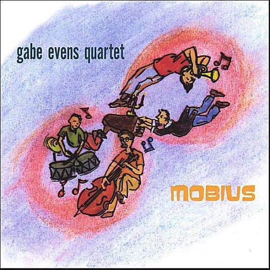 Cover for Gabe Quartet Evens · Mobius (CD) (2005)