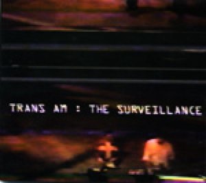 Cover for Trans Am · Surveillance (CD) (2010)