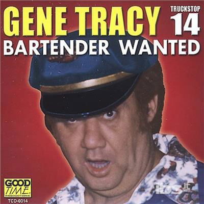 Cover for Gene Tracy · Bartender Wanted (CD) (2002)