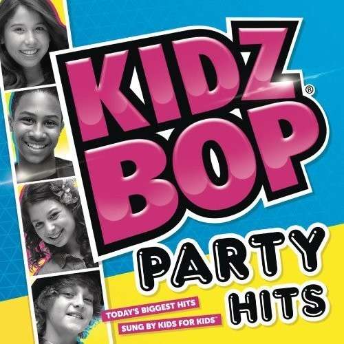 Party Hits - Kidz Bop - Musiikki - NEW RAZOR&TIE - 0793018932424 - keskiviikko 8. marraskuuta 2023