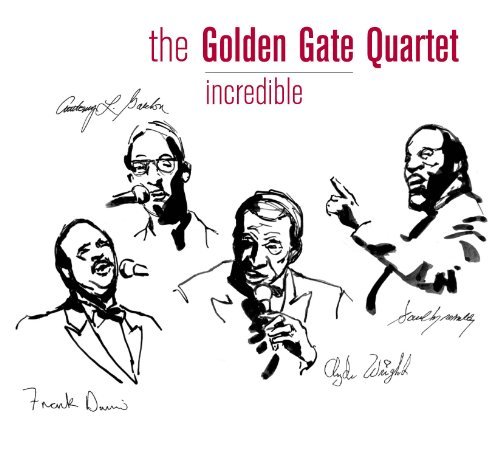 Cover for Golden Gate Quartet · Incredible (CD) (2012)