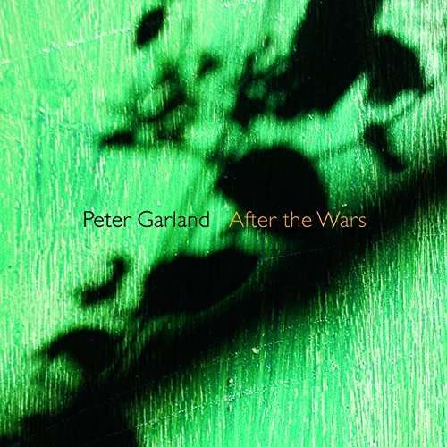 After the Wars - Garland / Cahill,sarah - Musik - CDB - 0800413004424 - 4. September 2015