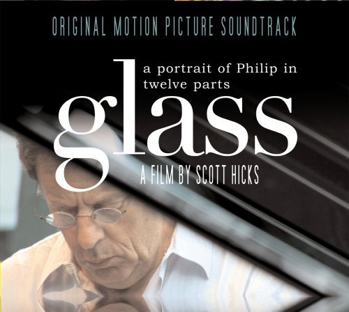 Cover for Glass / Levingston / Bruckner Orchestra Linz / Philip Glass Ensemble and Glass · Philip Glass A Portrait Of Philip In Twelve Parts - Original Soundtrack (CD) (2018)