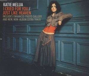 I Cried for You / Just Like Heaven - Katie Melua - Muziek - DRMT - 0802987002424 - 6 december 2005