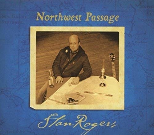 Northwest Passage - Stan Rogers - Musik - Borealis Recording - 0803057036424 - 29. juni 2018