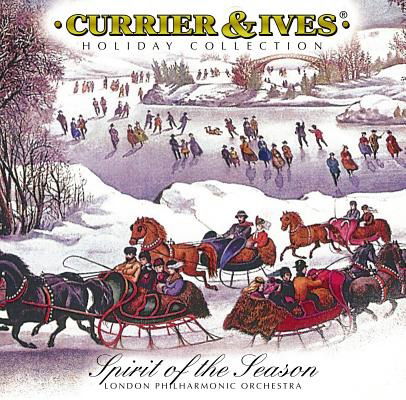 Cover for Currier &amp; Ives · Currier &amp; Ives-spirit Of The Season (CD)