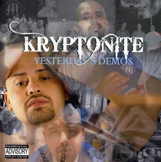 Cover for Kryptonite · Yesterday's Demos (CD) (2013)