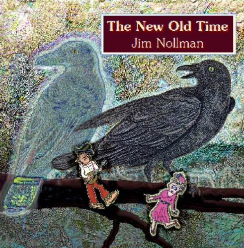 Cover for Jim Nollman · New Old Time (CD) (2011)