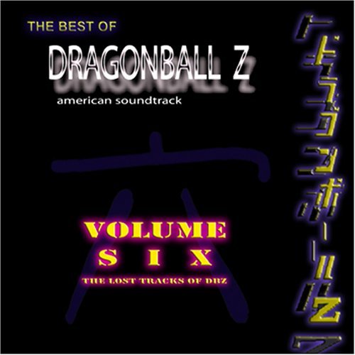 Dragon Ball Z 6: Lost Tracks of Dbz / O.s.t. - Dragon Ball Z 6: Lost Tracks of Dbz / O.s.t. - Musik - Faulconer Production - 0804961004424 - 3. maj 2005