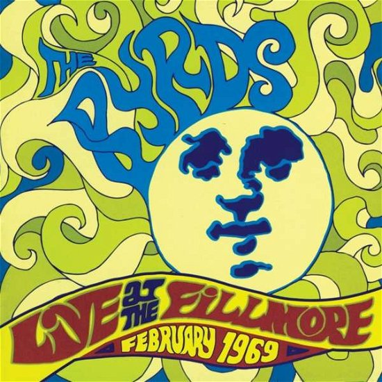 Cover for The Byrds · Live At The Fillmore 1969 (CD) (2017)