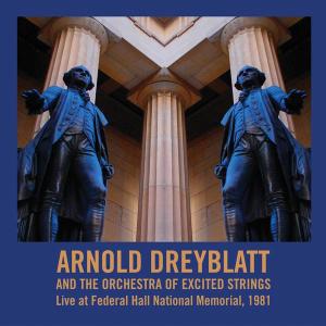 Cover for Arnold Dreyblatt · Live At Federal Hall (CD) (2008)