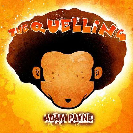 Quelling - Adam Payne - Music - Ceteris Payneibus - 0807921021424 - 2009