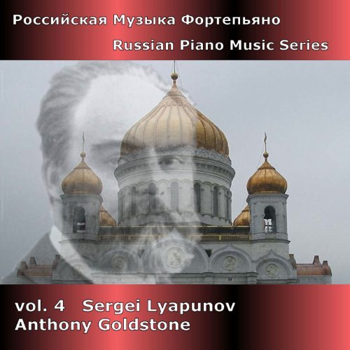 Cover for Anthony Goldstone · Russian Piano Music Vol 4 (CD) (2010)