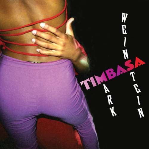 Cover for Mark Weinstein · Timbasa (CD) (2010)