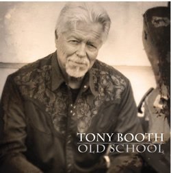 Cover for Tony Booth · Old School (CD) (2012)