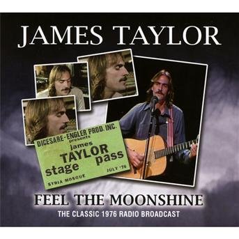 Cover for James Taylor · Feel the Moonshine (CD) (2012)
