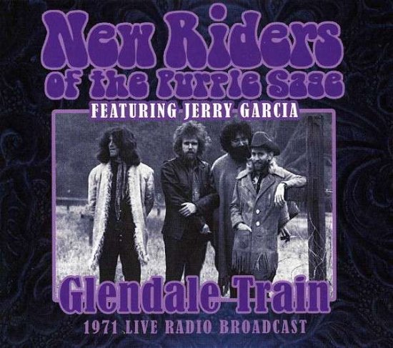 Cover for New Riders of the Purple Sage · Glendale Train (CD) (2014)