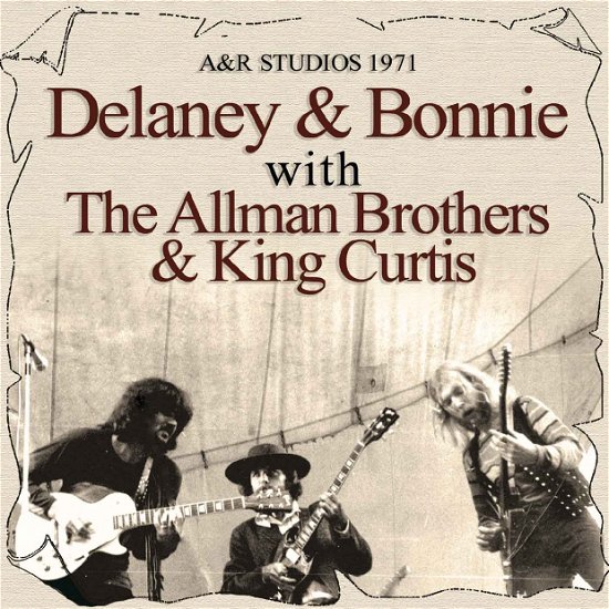 A&r Studios 1971 - Delaney and Bonnie With Allman Brothers - Musique - Chrome Dreams - 0823564644424 - 1 juin 2015